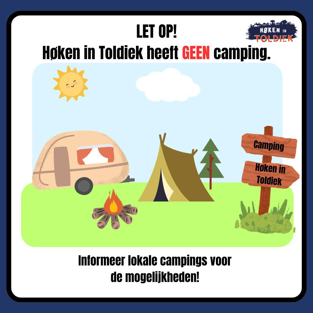 Hoken in Toldiek heeit GEEN camping.
